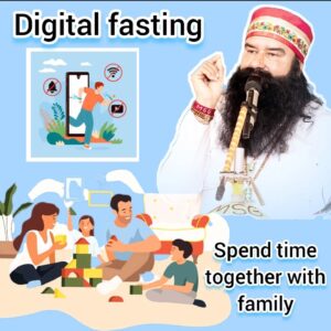 Family Time Digital Fast by Baba Ram Rahim